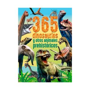 Libro 365 Dinosaurios Y Otros Animales Prehistoricos