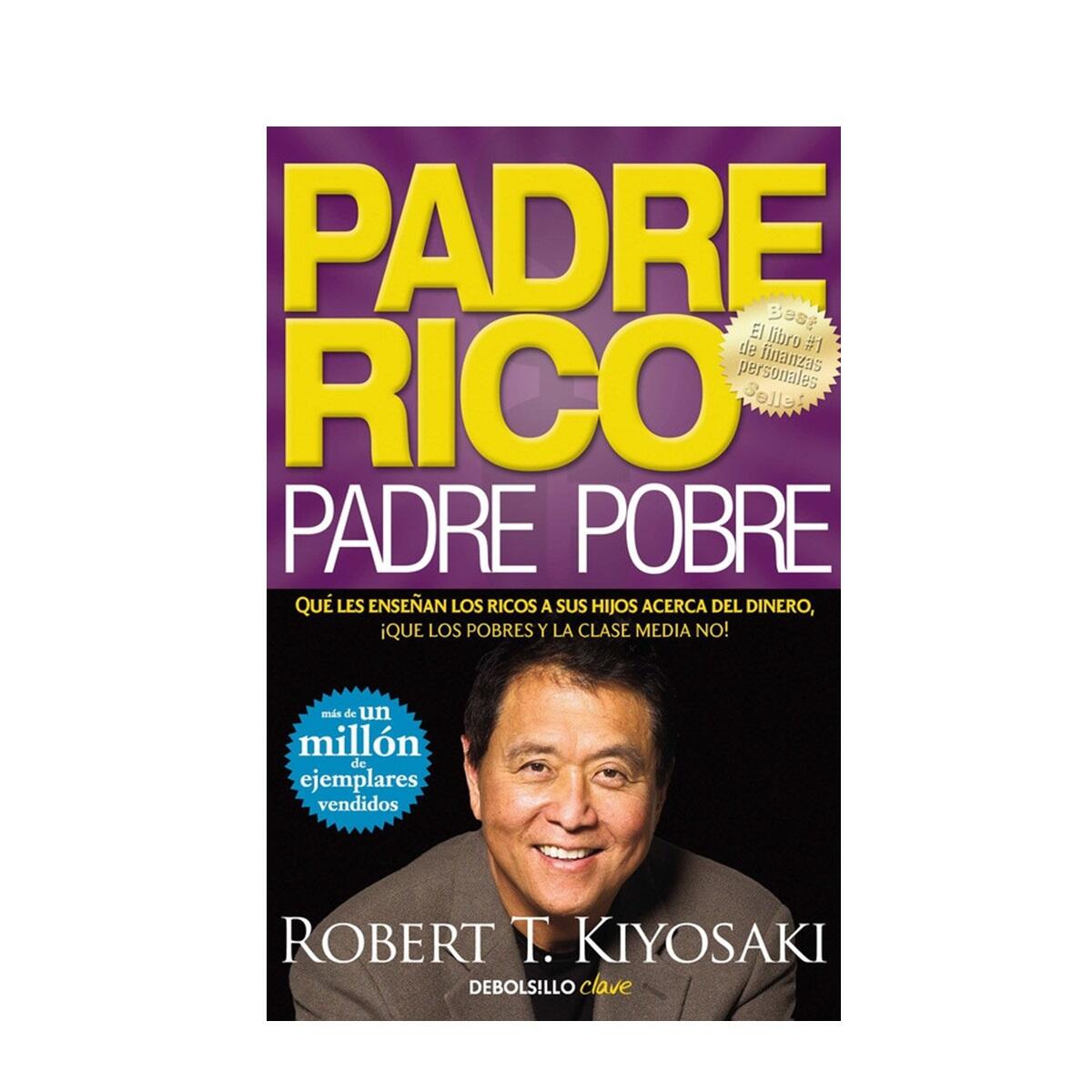 Libro Padre Rico Padre Pobre De Robert Kiyosaki