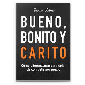 Libro Bueno Bonito Y Carito De David Gomez
